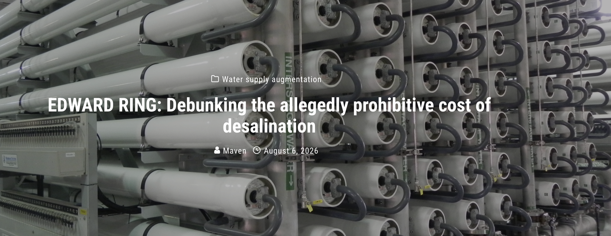 By Edward Ring, Director of Water and Energy Policy at the California Policy CenterEarlier this summer a guest op-ed appeared in the Orange Coun...