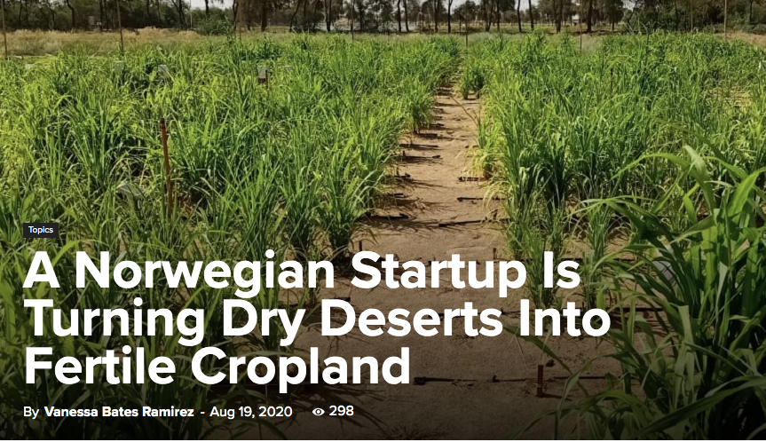 A Norwegian Startup Is Turning Dry Deserts Into Fertile Cropland
