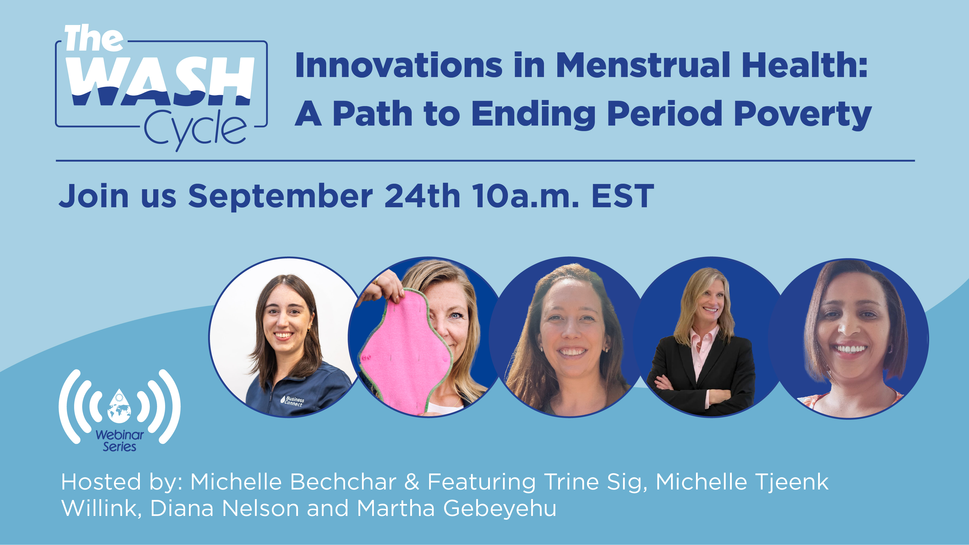Join Business Connect's free online webinar on September 24th from 10&ndash;11 AM EST for an important discussion on the future of menstrual health ...
