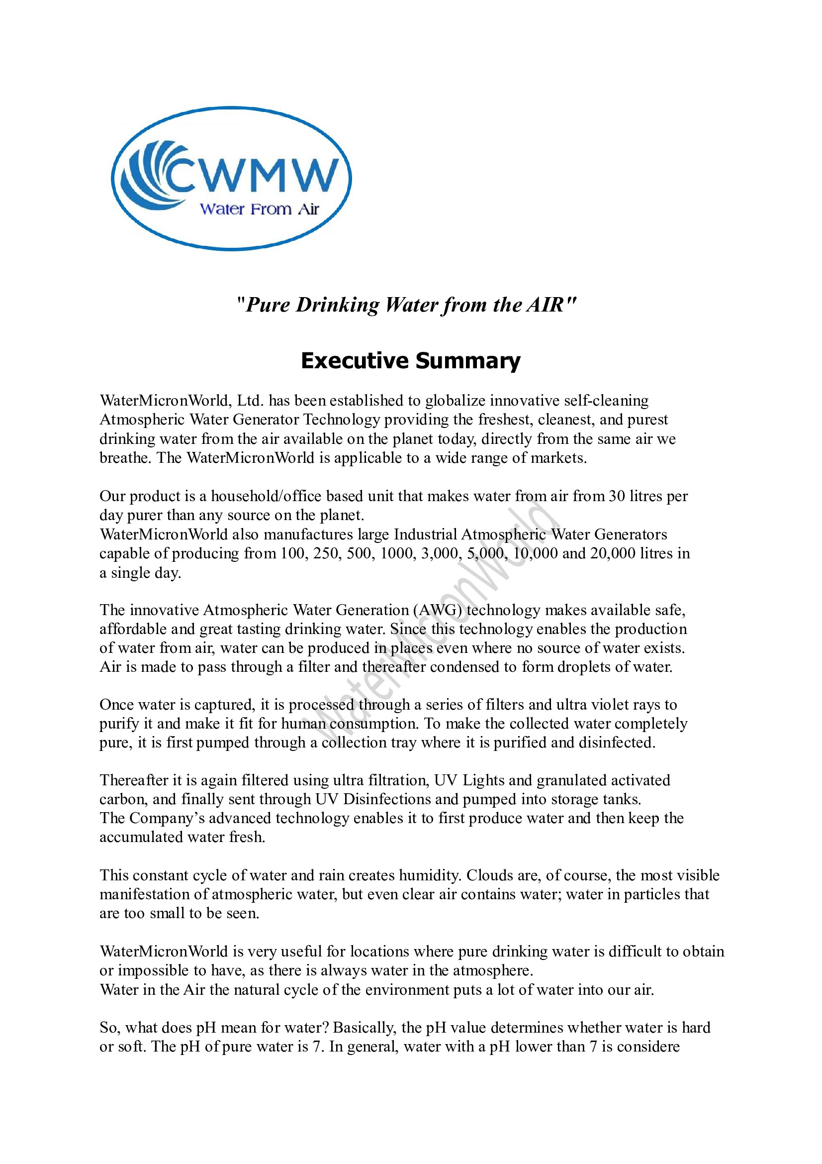 WaterMicronWorld Manufactures Atmospheric Water Generators that produce Pure Drinking Water from the Air, from 30Liters to 20,000Liters Per Day....