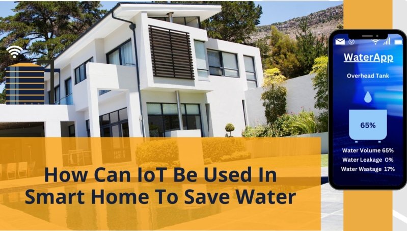 How Can IoT Be Used In Smart Home To Save Water.jpg