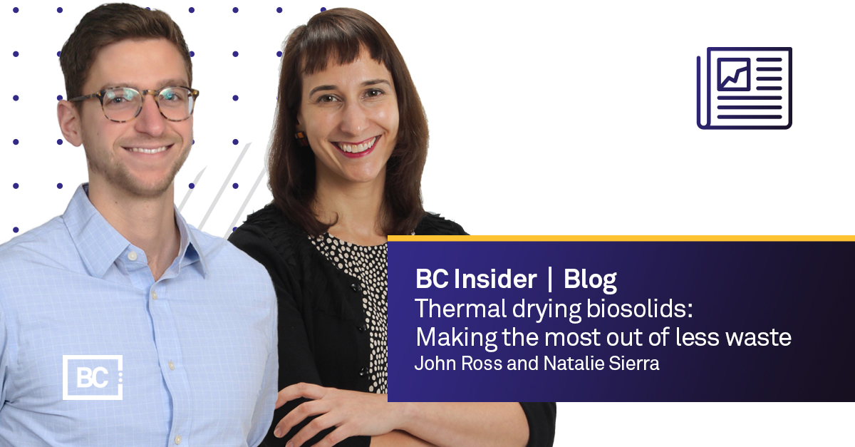 BC Insider: Thermal drying of biosolids to make the most out of less waste - Brown and Caldwell