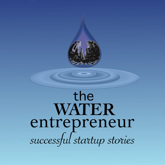 Hi all,I would like to welcome you listen to my new podcast, The Water Entrepreneur.Sponsored by ASTERRA and Imagine H2O, this podcast program f...