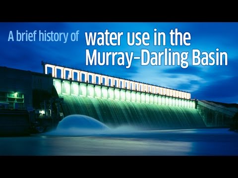 A brief history of water use in the Murray-Darling Basin