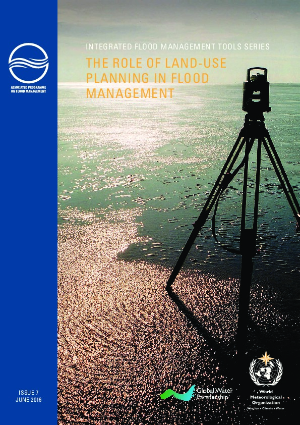 The Role of Land-Use Planning in Flood Management