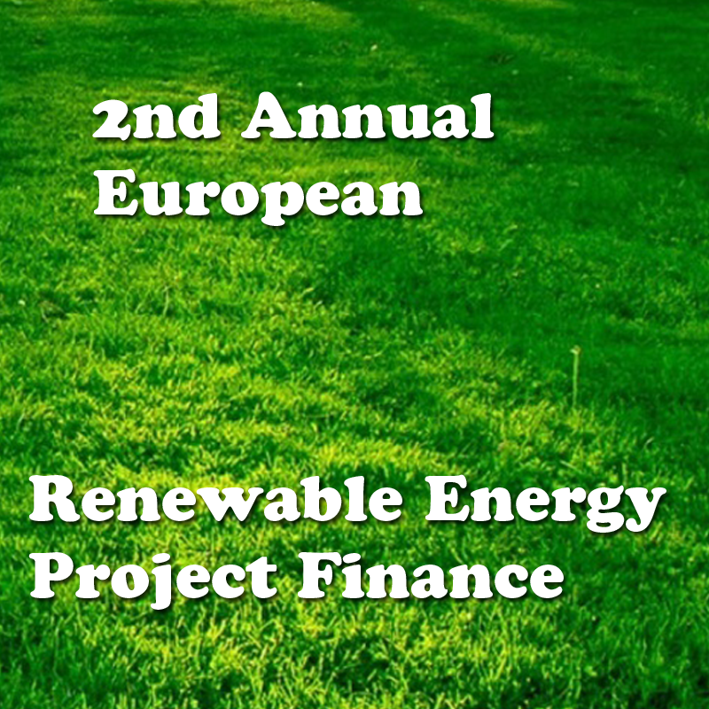 2nd Annual European Renewable Energy Project Finance