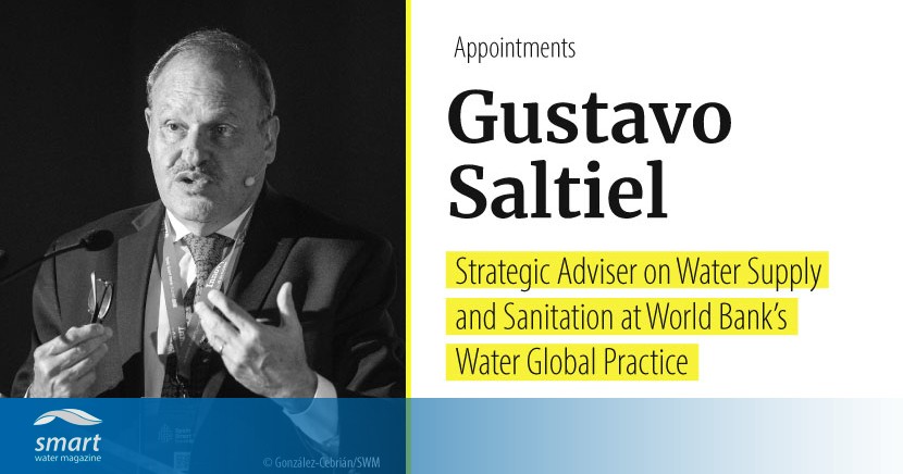 Gustavo Saltiel named Water & Sanitation Strategic Adviser at World Bank&#039;s Water Global PracticeGustavo Saltiel has been appointed as Strategic ...