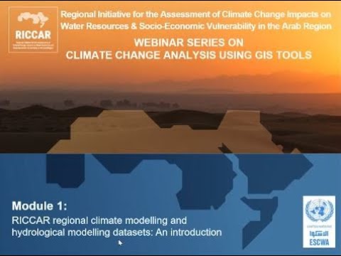 Module 1 - RICCAR regional climate modelling and hydrological modelling datasets An introduction