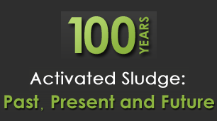 Activated Sludge: Past Present and Future
