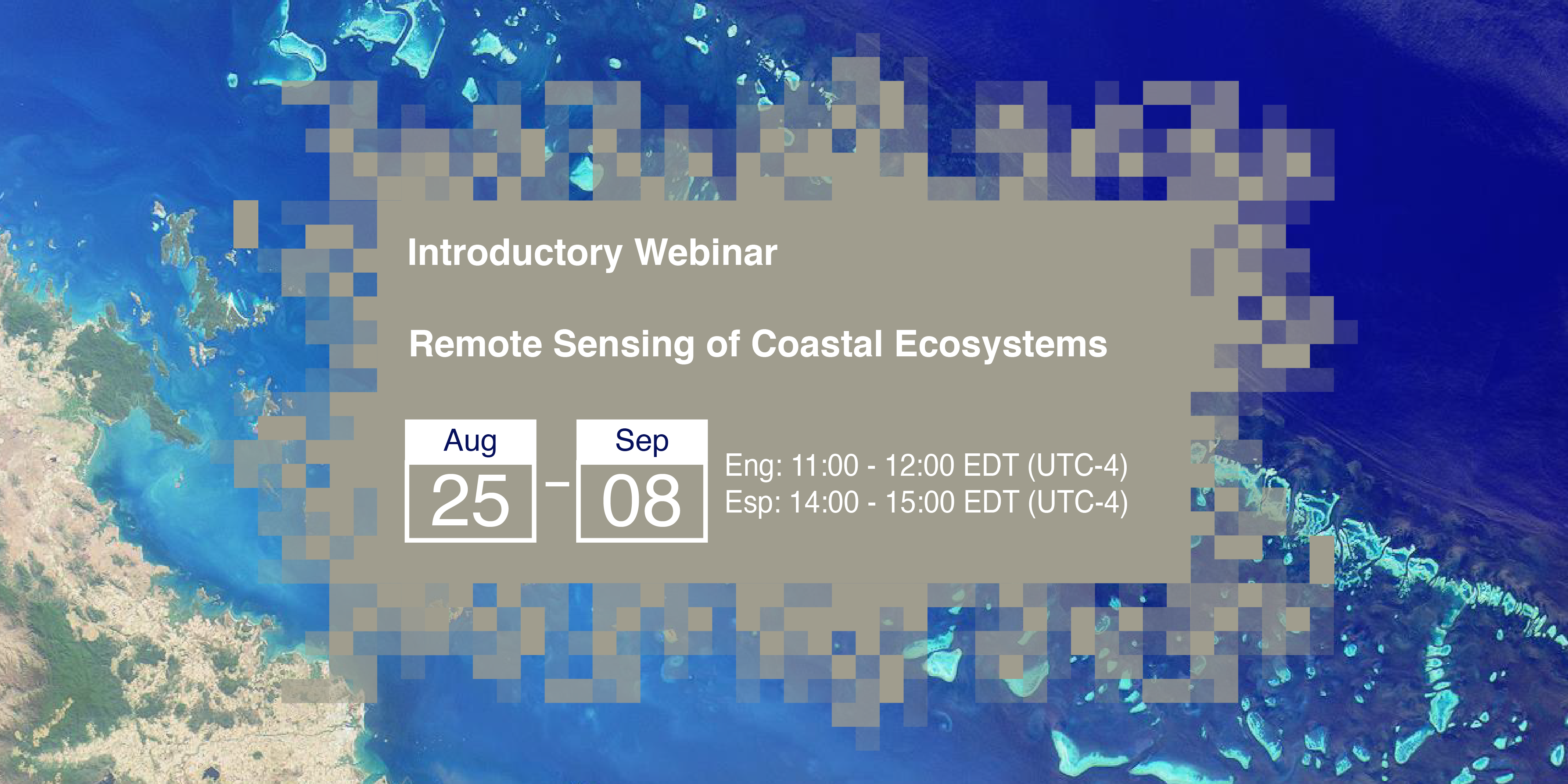 Remote Sensing of Coastal Ecosystems: NASA ARSET training invitationRegistration is open for an a new open, online webinar series: Remote Sensin...