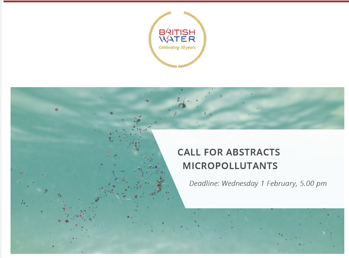 CALL FOR ABSTRACTSMicropollutants Conference 2023Deadline For Submitting Abstracts: Wednesday 1 February, 5 pmConference: Tuesday 28 March, Manc...