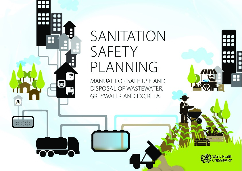 MANUAL FOR SAFE USE AND DISPOSAL OF WASTEWATER, GREYWATER AND EXCRETA
