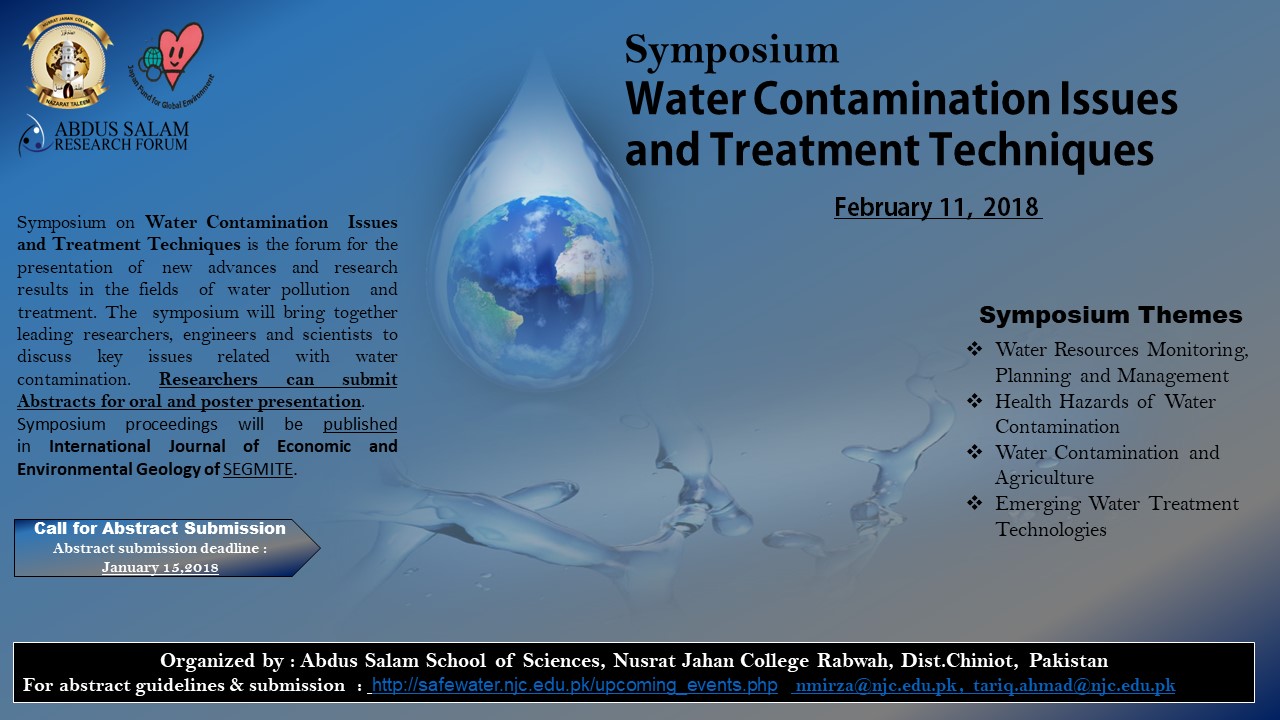 Abdus Salam School of Sciences, Nusrat Jahan College, Rabwah, District Chiniot, Pakistan is organizing International &nbsp;Symposium on Water Co...