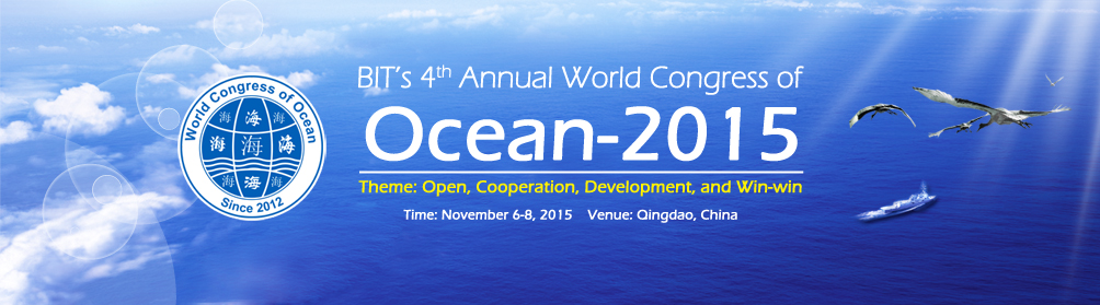 The 4th Annual World Congress of Ocean-2015 (WCO-2015) will be held in Qingdao of China in this Nov. 6-8, more details will be found at http://w...