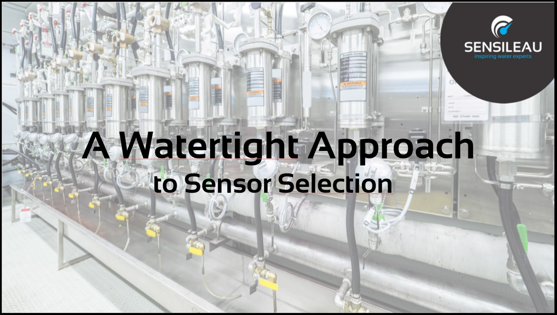 A Watertight Approach to Sensor Selection