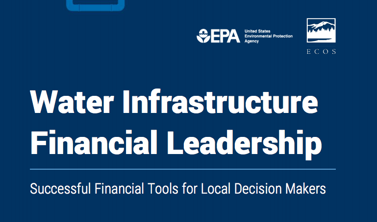 EPAs New Water Infrastructure and Resiliency Finance Center 2020