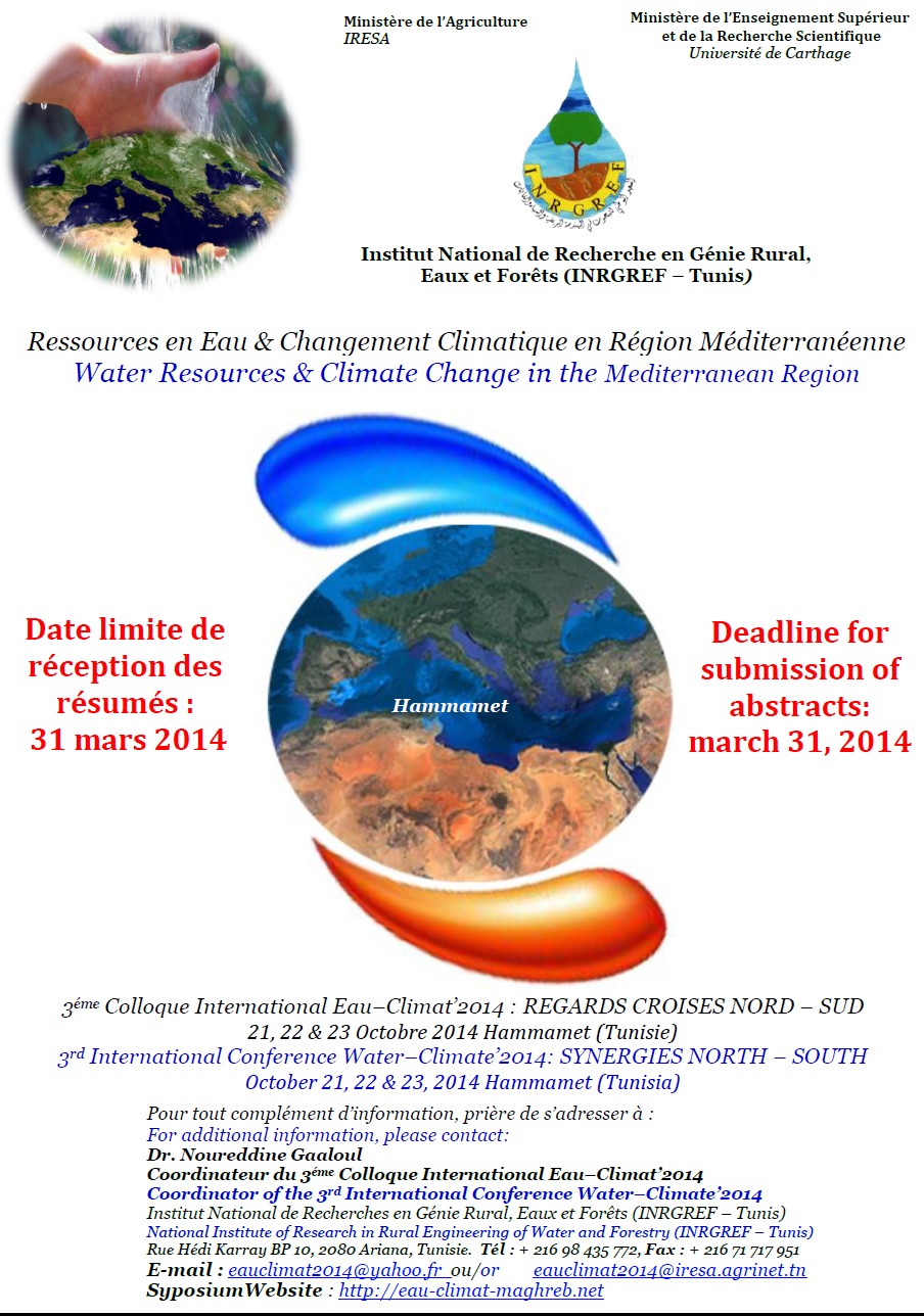 Dear Colleagues; I transmit to you the second call of the 3rd International Conference Water&ndash;Climate&rsquo;2014: SYNERGIES NORTH &ndash; SOUTH. Water ...