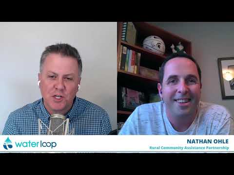 waterloop #58: Nathan Ohle on Partnerships for Rural CommunitiesNathan Ohle is the CEO of the Rural Community Assistance Partnership. In this ep...