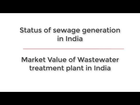 Market value of wastewater industry in India https://youtu.be/e1TwbInwV7M