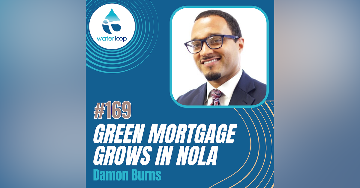 #169: Green Mortgage Grows In New Orleans