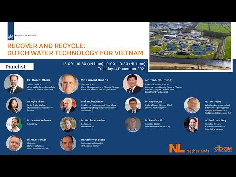 Webinar Recover and Recycle :Dutch water technology for Vietnam - 14 Dec 2021The webinar was attended by more than 200 participants from water c...