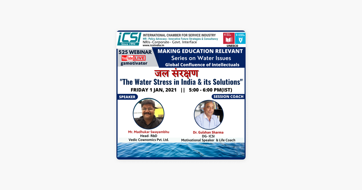 This year began with this ICSI Webinar for us.This was held on 1st January, 2021 @ 1730 hours.The Subject was understanding the Water Stress and...