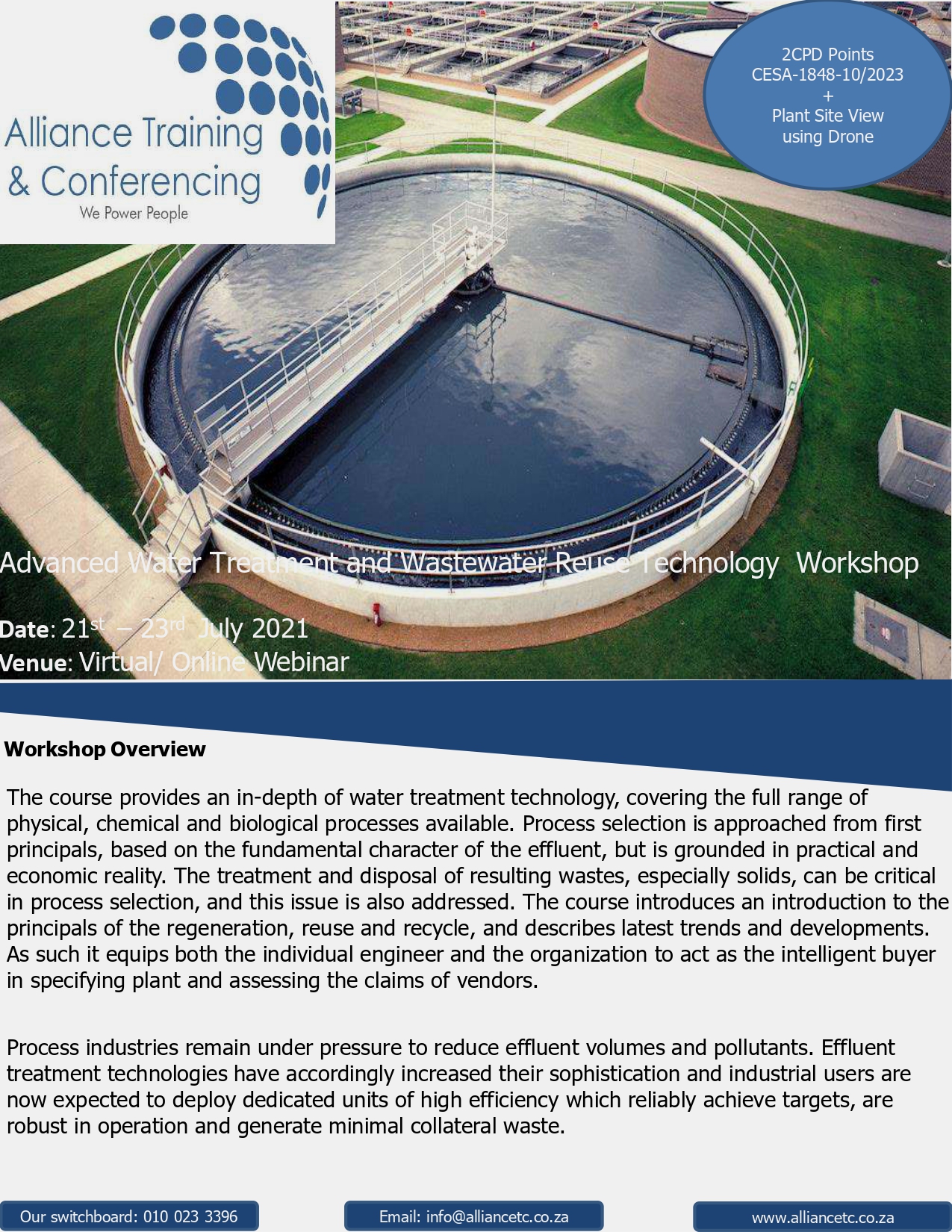 Advanced Water Treatment and Wastewater Reuse Technology Virtual Workshop (Cost effective methods of Water treatment)Date: 21st - 23rd July 2021...