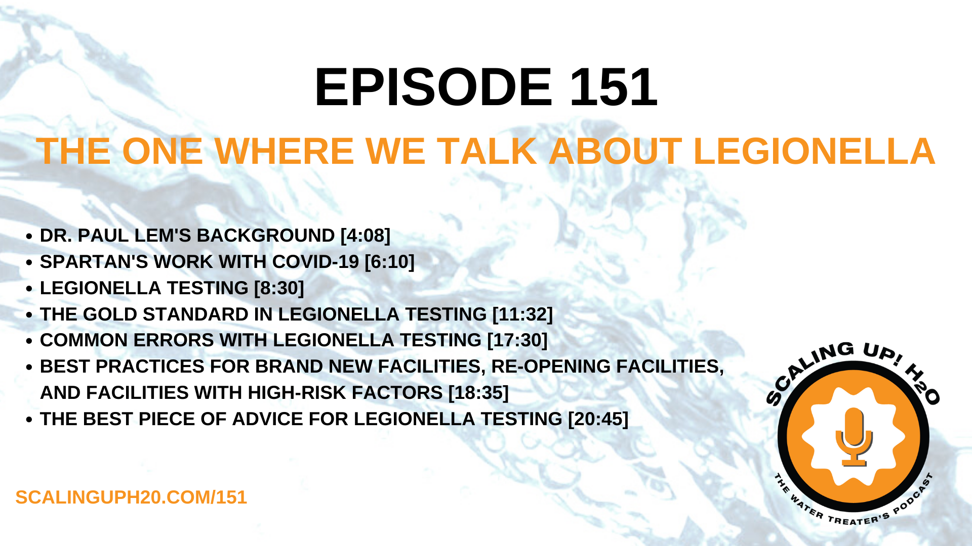 EP 151 The One Where We Talk About Legionella - Scaling UP! H2O