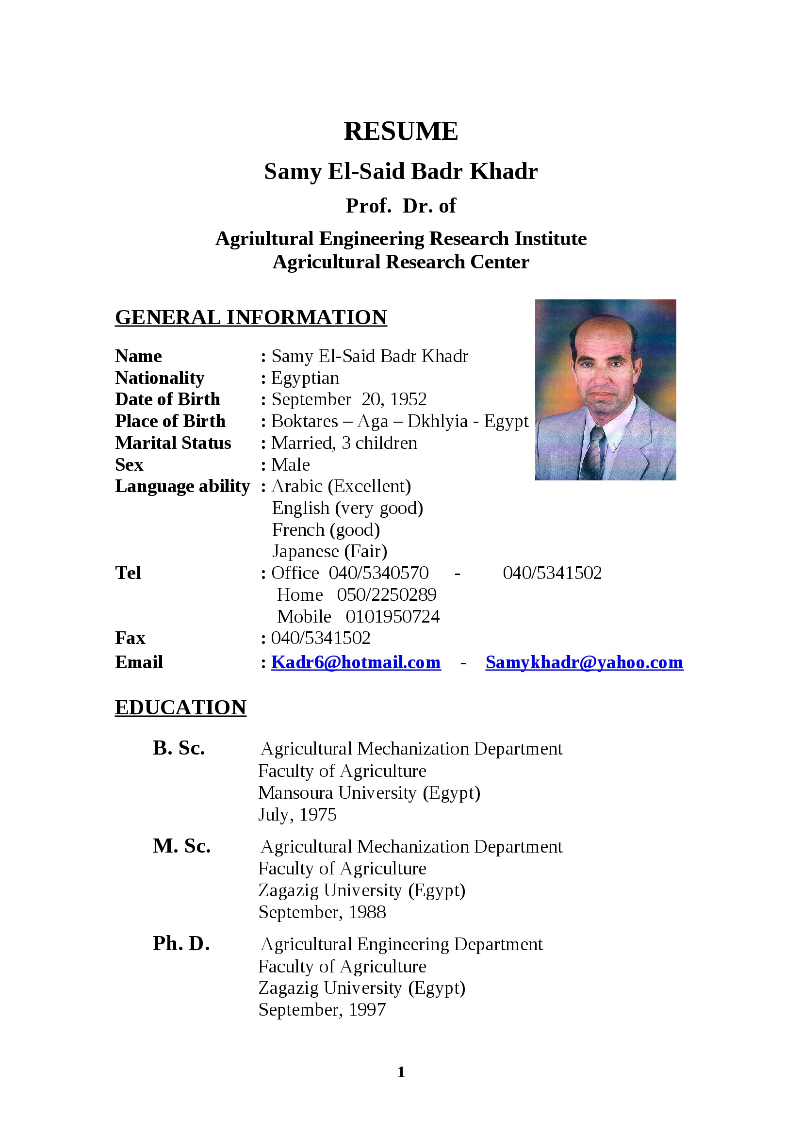 samy khadr, Agriculture research center - Proff. of  Agr. bio-tec.