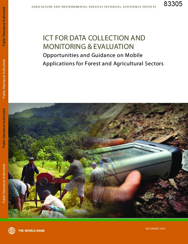 ICT for Data Collection and Monitoring & Evaluation: Opportunities and Guidance on Mobile Applications for Forest and Agricultural Sectors