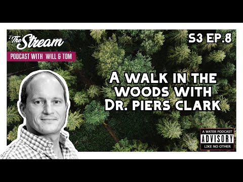 S3 Ep.8 A walk in the woods with Dr. Piers Clark