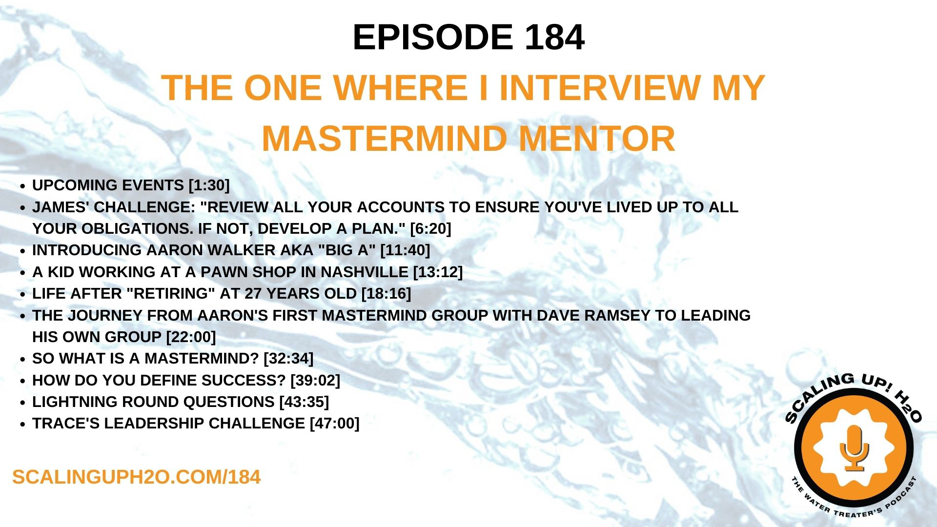184 The One Where I Interview My Mastermind Mentor - Scaling UP! H2O