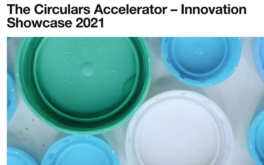 The Circulars Accelerator – Innovation Showcase 2021