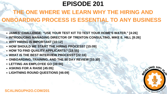 201 The One Where We Learn Why The Hiring and Onboarding Process Is Essential To Any Business
