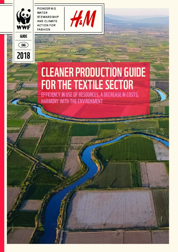 Cleaner Production Guide for the Textile Sector:  WWF 2018