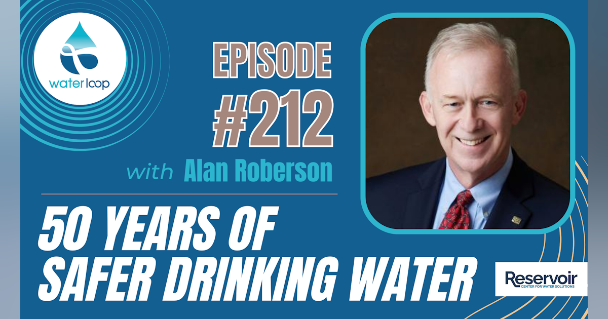 #212: 50 Years Of Safer Drinking Water