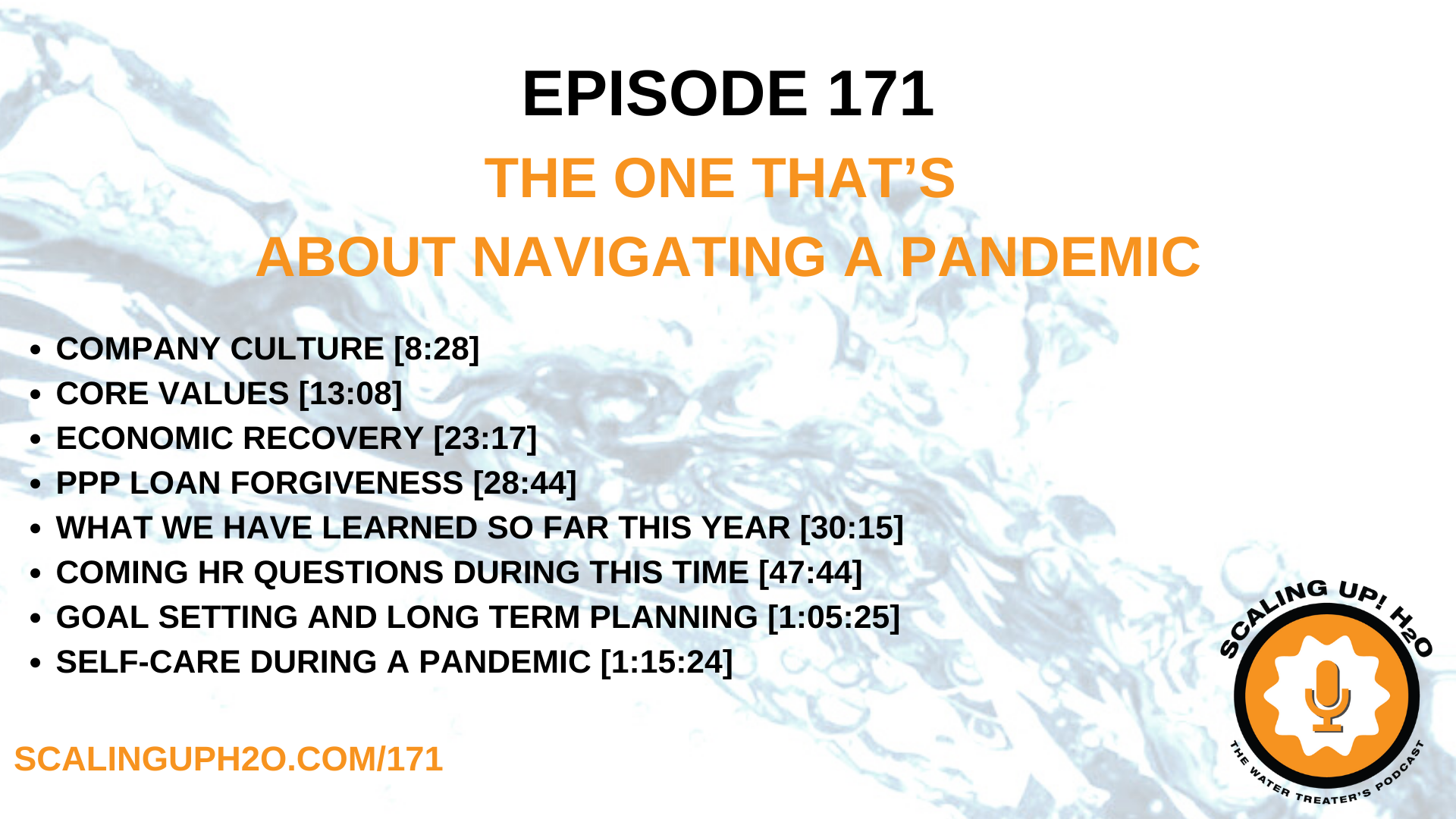 171 The One That’s About Navigating a Pandemic - Scaling UP! H2O