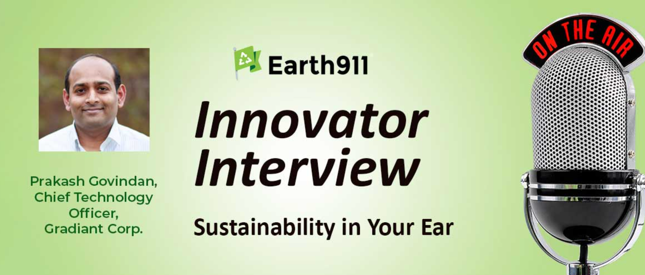 Earth911 Podcast: Gradiant's Prakash Govindan on Making Industrial Water Systems Sustainable