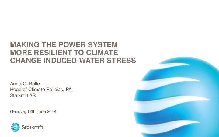 Making The Power System More Resilient To Climate Change Induced Water Stress - 2014