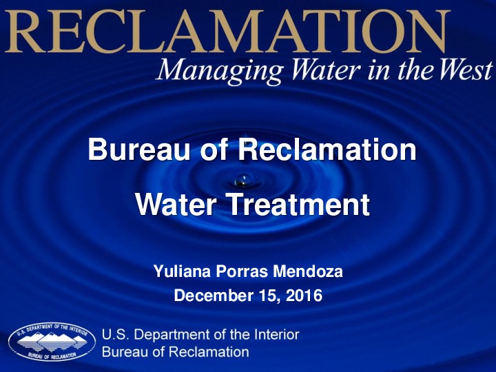 Reclamation...Managing Water in the West