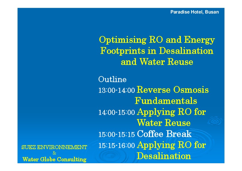Presentation on Latest Developments in Desalination and Water Reuse - Boosan 2012