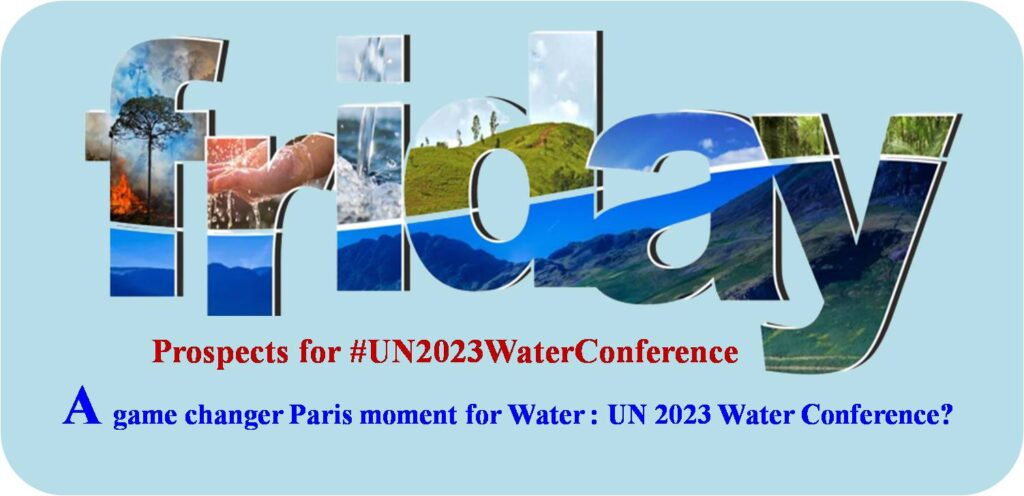 A-game-changer-paris-moment-for-water-un-2023-water-conference?