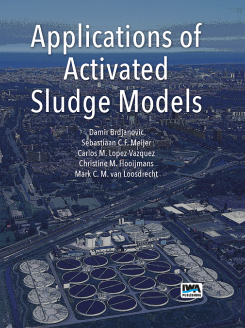 Book launch: Applications of Activated Sludge Models - &#039;Applications of Activated Sludge Models&#039;. The book has been prepared to celebrate the 25...