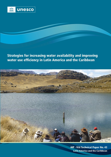 PUBLICATION: Strategies for increasing water availability and enhancing water-use efficiency in Latin America and the Caribbean https://unesdoc....