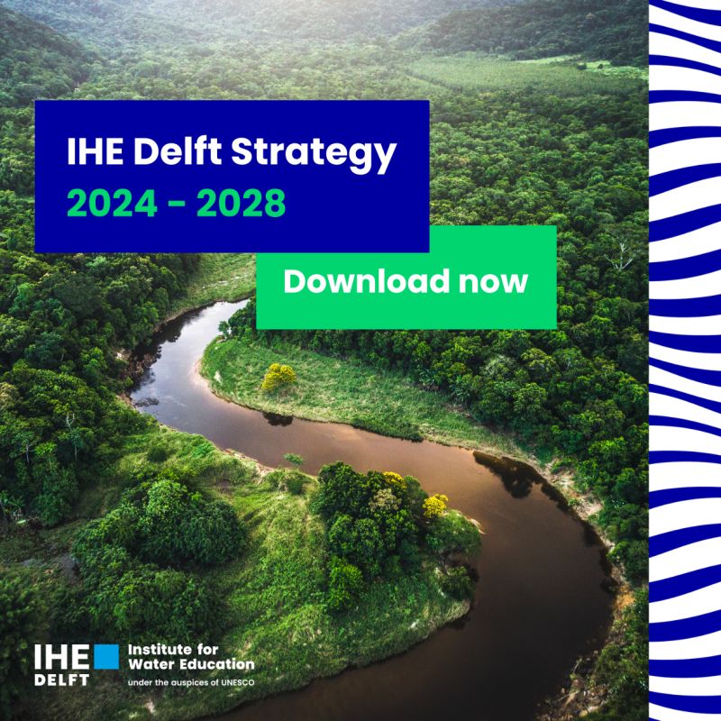 IHE Delft Institute for Water EducationWe are excited to announce the publication of the IHE Delft Strategy for 2024-2028! 💧Water and environ...