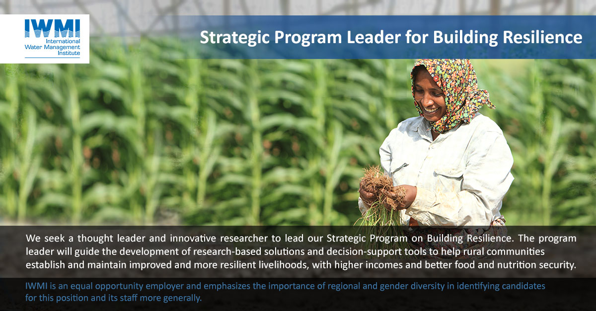 IWMI Vacancy: "Strategic Program Leader&nbsp;for Building Resilience"