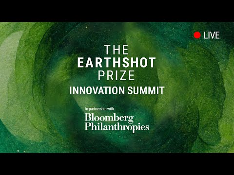 Earthshot Prize Innovation Summit 2023 - LIVE