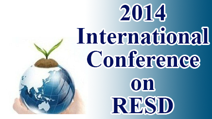 2014 International Conference on Resources & Environmental Sustainable Development