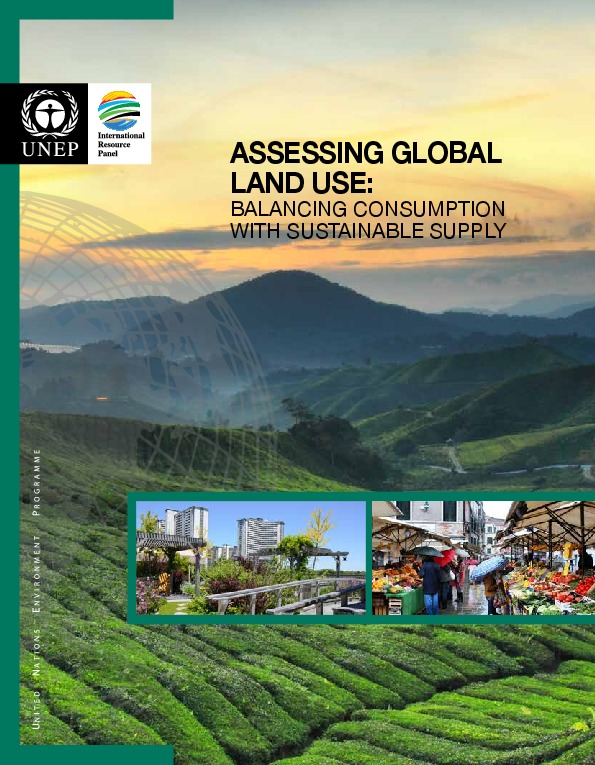 ASSESSING GLOBAL LAND USE: Balancing consumption With sustainaBle supply