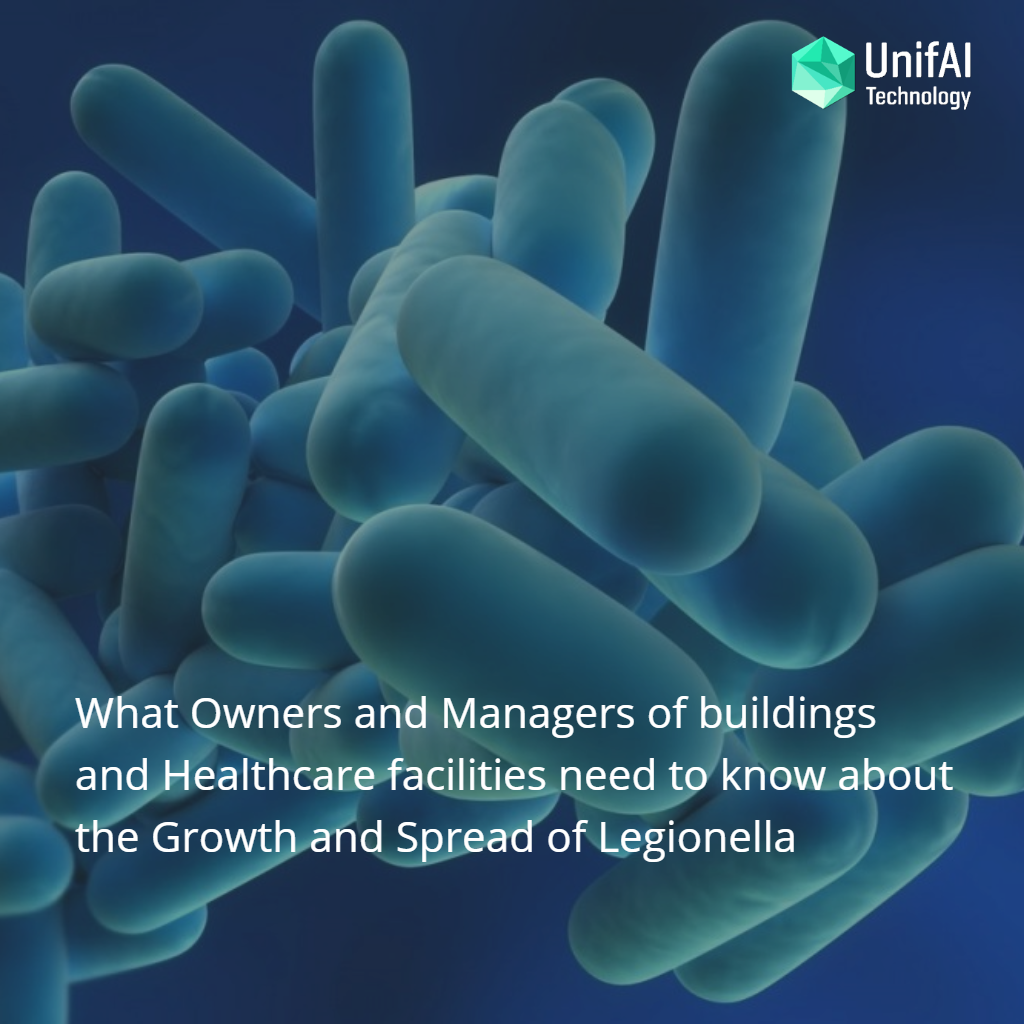 What Managers of Healthcare Facilities need to Know about the Growth and Spread of Legionella